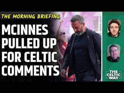 SFA Take Action On McInnes’ ‘Disgusting’ Celtic Penalty Comments | Martinelli’s Tribute To Tierney