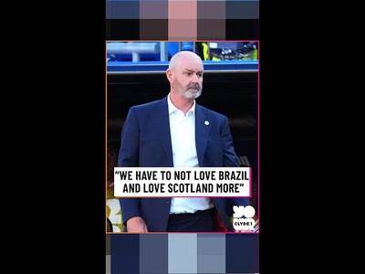 “We have to not love Brazil and love Scotland more.”