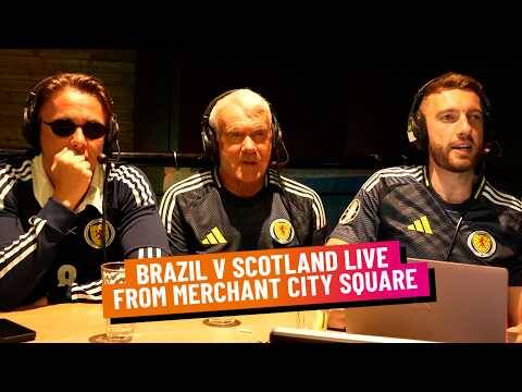 Scotland vs Brazil | World Cup 2026 &ndash; Live from Merchant Square