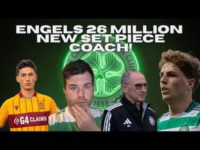 Celtic Finally Get a Set Piece Coach! / Engels Price Tag