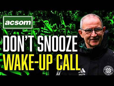 Why Celtic Board cannot hit ‘snooze’ on latest wake-up call // ACSOM // A Celtic State of Mind