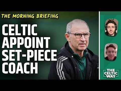 Celtic Appoint Set-Piece Coach | O’Neill Plans Tactical Changes | Youngsters To Watch