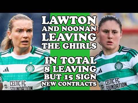 CELTIC FC WOMEN UPDATE: Who’s Staying and Who’s Leaving?
