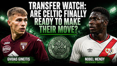 Transfer Watch: Are Celtic Finally Ready to Make Their Move