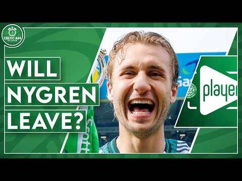 Nygren Casts Doubt On Celtic Future | Breum Slips Away & CelticPlayer Explained