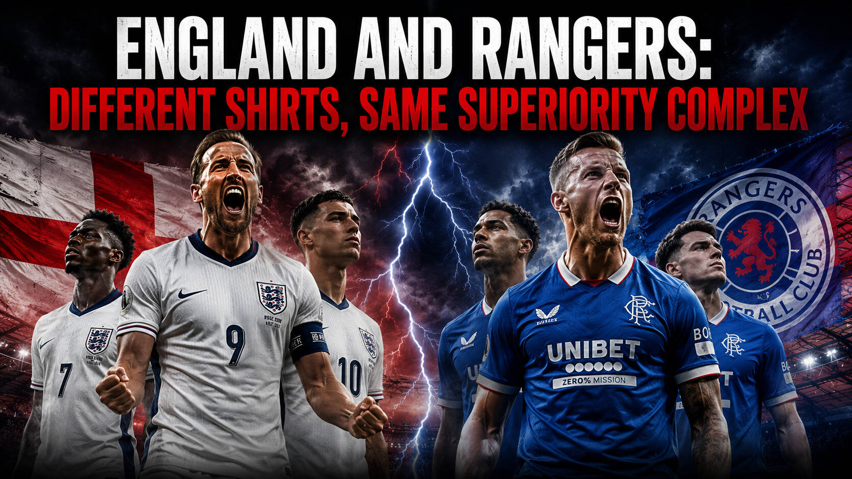 England and Rangers: Different Shirts, Same Superiority Complex