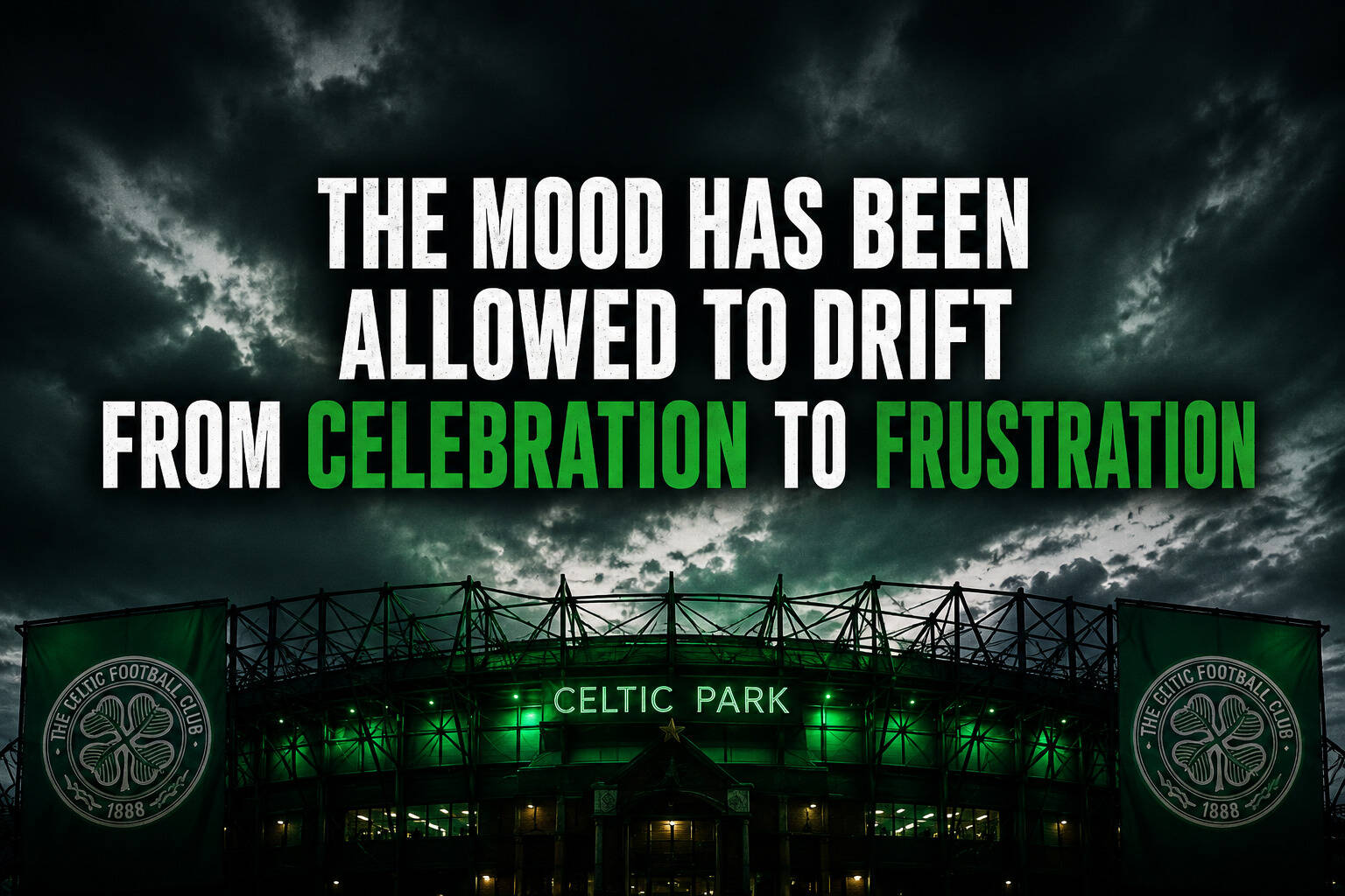 The Mood Has Been Allowed to Drift From Celebration to Frustration