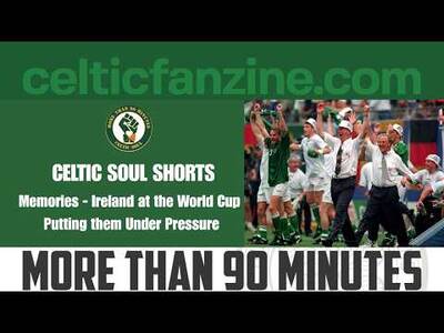 Memories &ndash; Ireland at the World Cup / Putting them Under Pressure