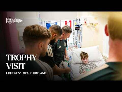 Trophy Visit | Children’s Health Ireland (05/07/26)
