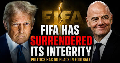 FIFA Has Surrendered Its Integrity – Gianni Infantino’s Position Is Now Untenable