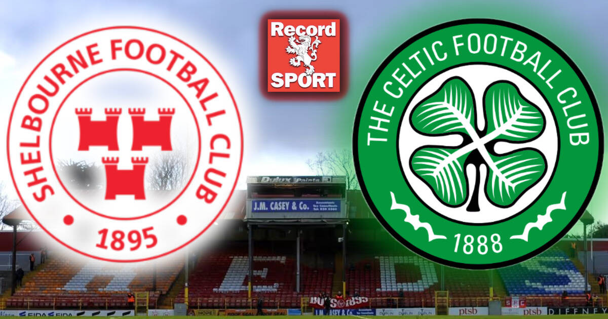 Shelbourne vs Celtic LIVE team news and build-up from the friendly at Tolka Park