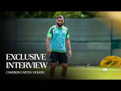 Exclusive Interview | Cameron Carter-Vickers (07/07/26)