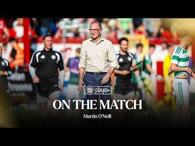 On The Match with Martin O’Neill (07/07/26)