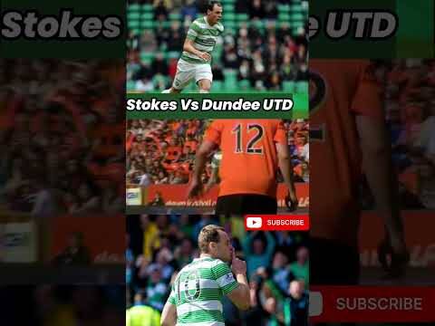 Stokes Vs Dundee Utd! That Was Some Free Kick #Celtic #Dundeeutd