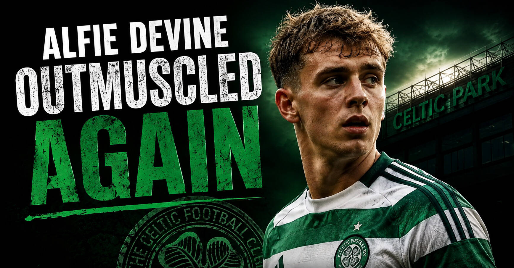 Outmuscled Again: Is This Just the Celtic Way