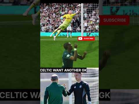 Celtic Are Looking in the Market for Another Keeper Competition for Sinisalo!