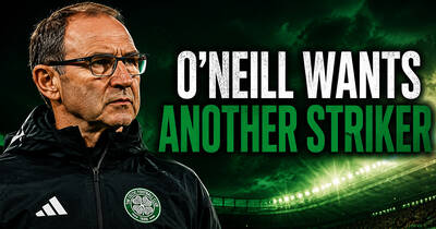 O’Neill Wants More: Celtic Still Need Another Striker