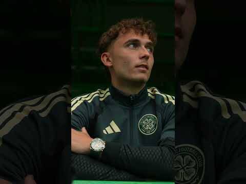 🎥⌚️ #CelticFC🍀