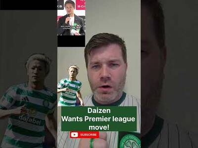 DAIZEN MAEDA HINTS HE WANTS TO LEAVE CELTIC THIS SUMMER FOR THE PREMIER LEAGUE #daizenmaeda #CELTIC