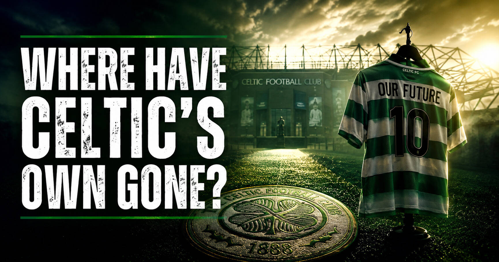 Where Have All Celtic’s Own Gone? The Academy Questions That Can No Longer Be Ignored