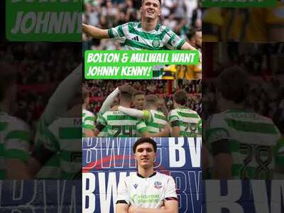 BOLTON & MILLWALL INTRESTED IN JOHNNY KENNY! #celticfc #TRANSFERNEWS