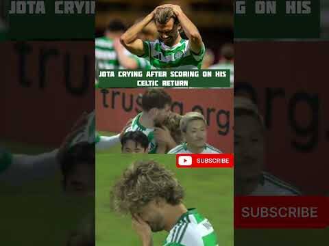 Jota Crying after Scoring on His Celtic Return 💚🍀! #Celtic #Jota