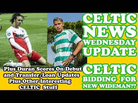 CELTIC WEDNESDAY News Update: Are CELTIC Bidding For Another New Wide Man??