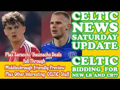 CELTIC News SATURDAY Update: Are CELTIC Bidding For New LB and CB Plus Other Interesting Stuff?? CELTIC News SATURDAY Update: Are CELTIC Bidding For New LB and CB Plus Other Interesting Stuff??