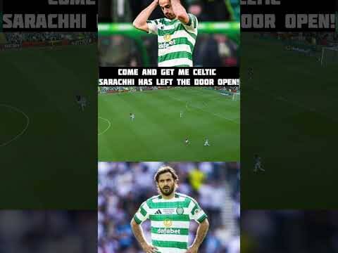 Marcelo Sarrachi Leaves the Open to Return to Celtic! Come and Get Me Celtic Board!