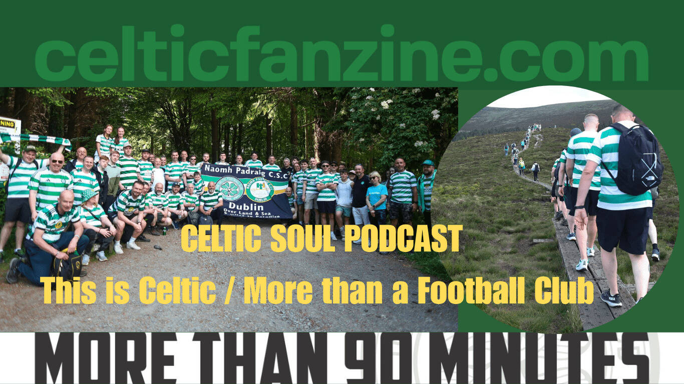 This is Celtic / More than a Football Club
