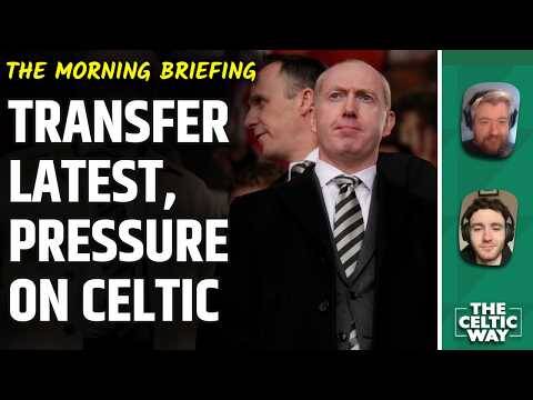 Celtic Under Pressure To Actually Deliver With Moves Pursued & Exits Coming Celtic Under Pressure To Actually Deliver With Moves Pursued & Exits Coming