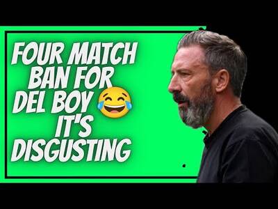 That’s Disgusting 😀😀 Derek Mcinnes Handed a Four Match Ban! Karma is Catching Up on Del Boy!