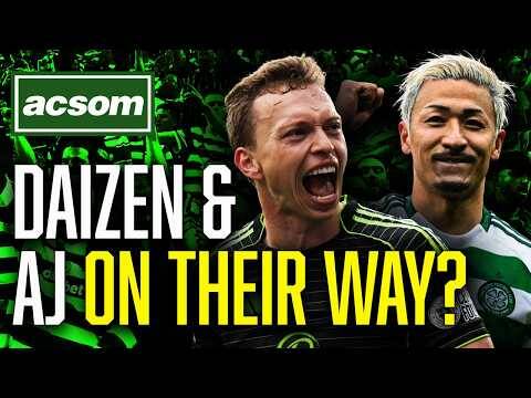 How do Celtic react to MASSIVE exits? Maeda & Johnston to the EPL // ACSOM // A Celtic State of Mind