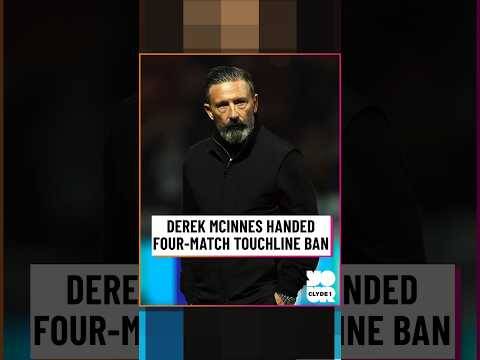 Derek Mcinnes Handedfour-Match Touchline Ban Derek Mcinnes Handedfour-Match Touchline Ban