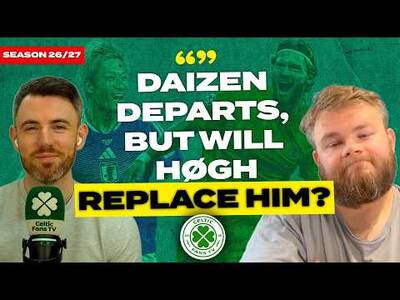 Daizen Departs But Can Celtic Get Høgh Deal Done? | Transfer Update Daizen Departs But Can Celtic Get Høgh Deal Done? | Transfer Update