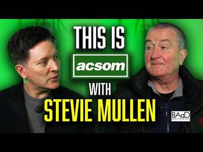 Why can’t Celtic show some ambition? // STEVIE MULLEN with A Celtic State of Mind // This is ACSOM