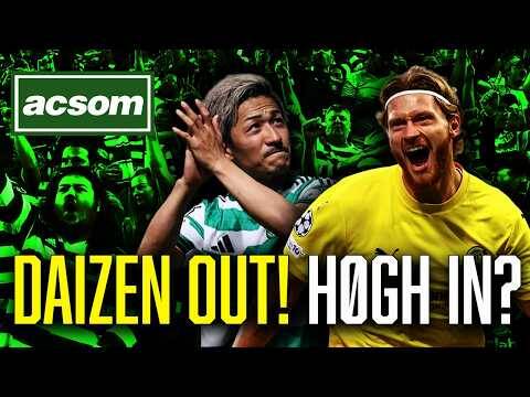 Daizen Maeda OUT! Kasper Høgh IN? Celtic Agree Record Transfer // ACSOM // A Celtic State of Mind