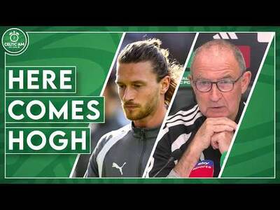 Hogh Announcement Timeline Revealed as Celtic Close In | Baur Obstacles & Midfield Concern