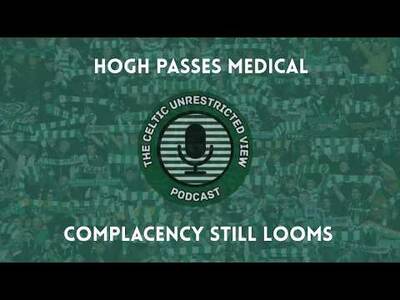 Hogh Passes Medical // Complacency Still Looms