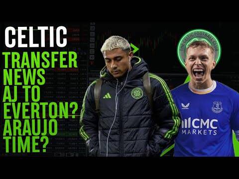 Alistair Johnston Wanted by Everton! / Will Celtic Replace Him with Juilan Araujo?