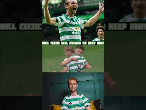 WILL CELTIC CASH OUT ON NYGREN OR KEEP HIM? #NYGREN #CELTIC #transferwindow