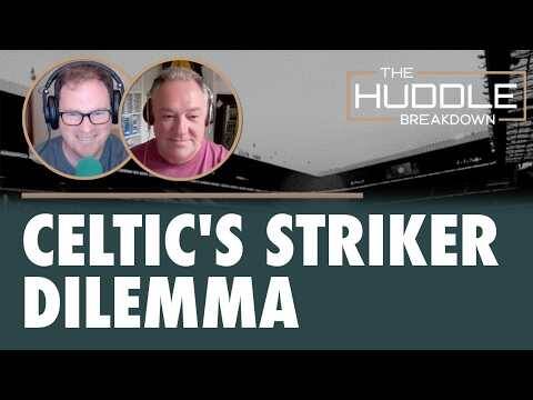 Celtic’s Striker Dilemma: Kasper Hogh Scouted, Defensive Doubts & Maeda’s Farewell