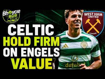 Celtic Hold Firm on Engels Value