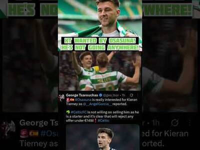 Osasuna Want Kieran Tierney! Ridiculous Link Who Would You Want to Leave Celtic for Osasuna 😄 #KT