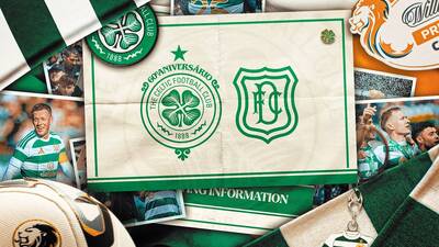 Your Matchday Guide: Celtic v Dundee