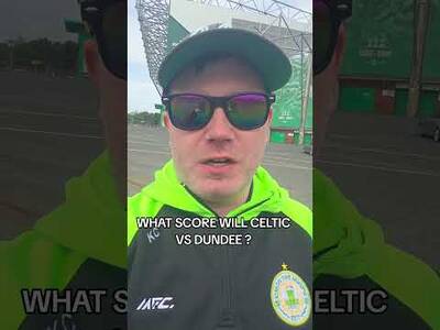 WHAT SCORE WILL CELTIC VS DUNDEE BE? #CELTIC #scottishpremiership