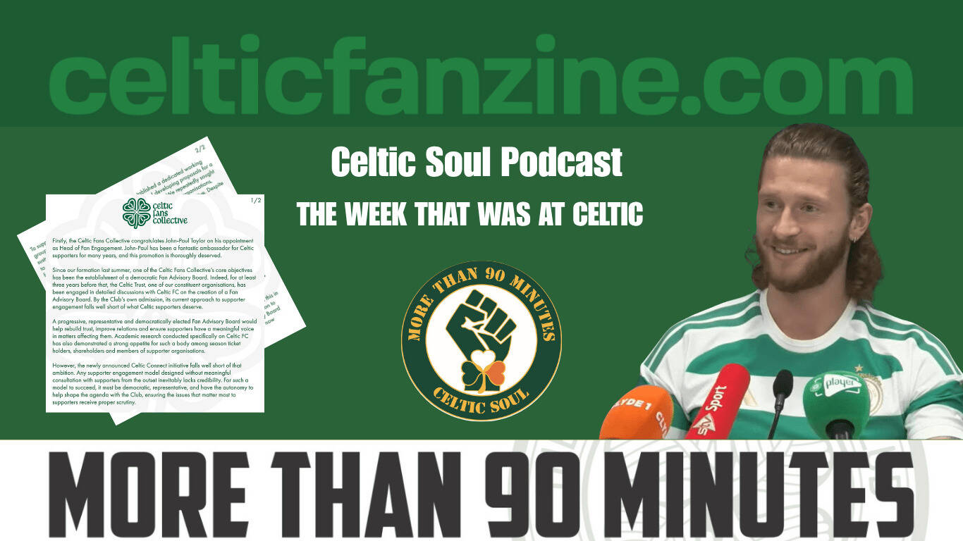 The Week that was at Celtic
