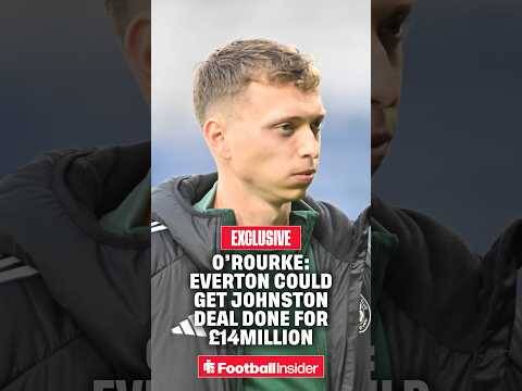 💥 O’Rourke: Everton to get ‘£𝟏𝟒𝐦𝐢𝐥𝐥𝐢𝐨𝐧’ deal done for Celtic star this summer?