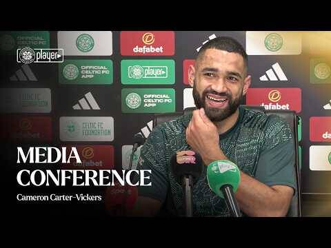 Full media Conference | Cameron Carter-Vickers (03/08/26)