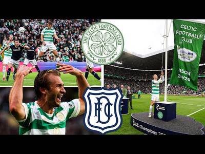 Celtic V Dundee 1-0 (Highlights)!!